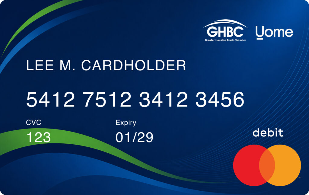 Uome Mastercard Prepaid Card, co-branded with the Greater Houston Black Chamber